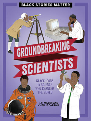 cover image of Groundbreaking Scientists